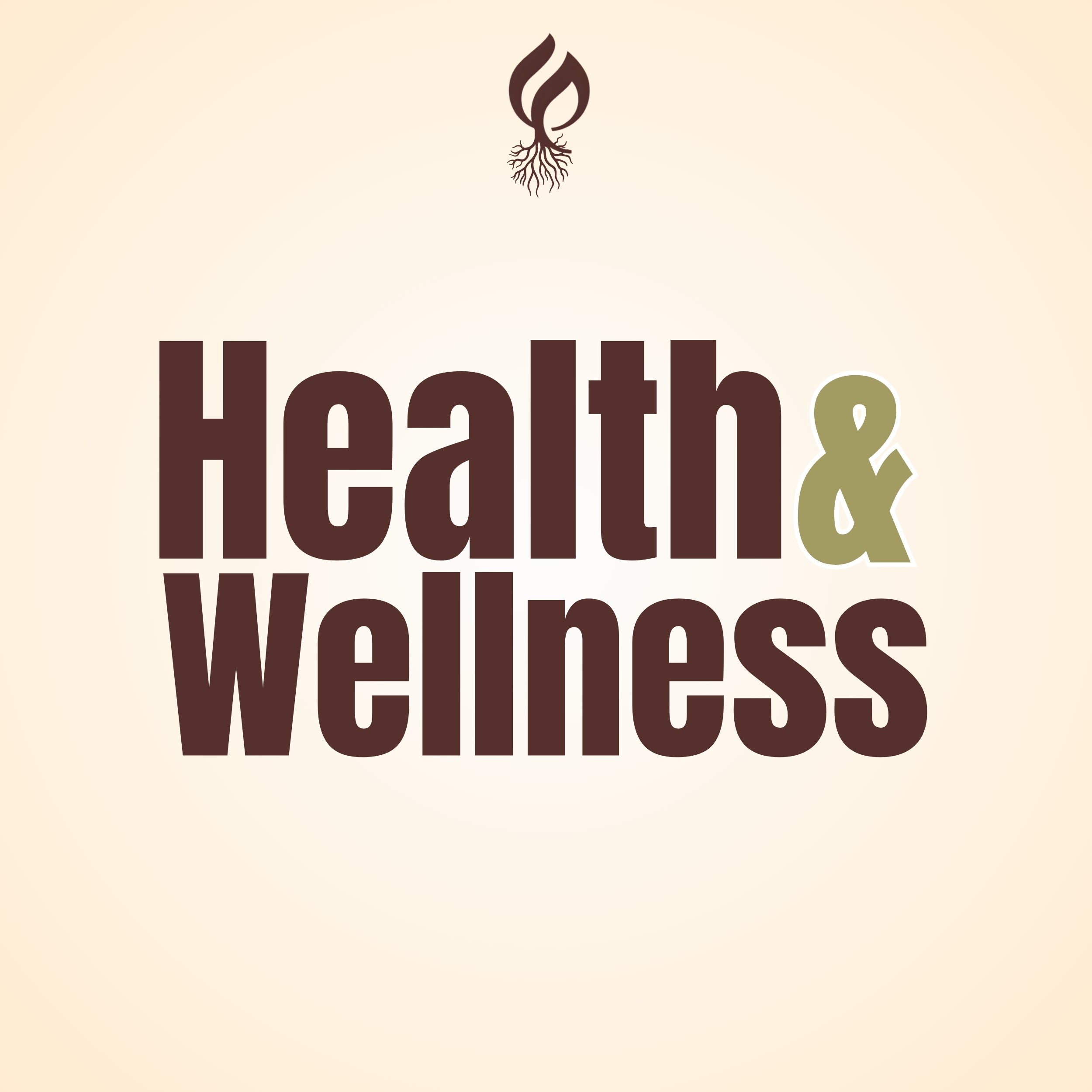 Health & Wellness