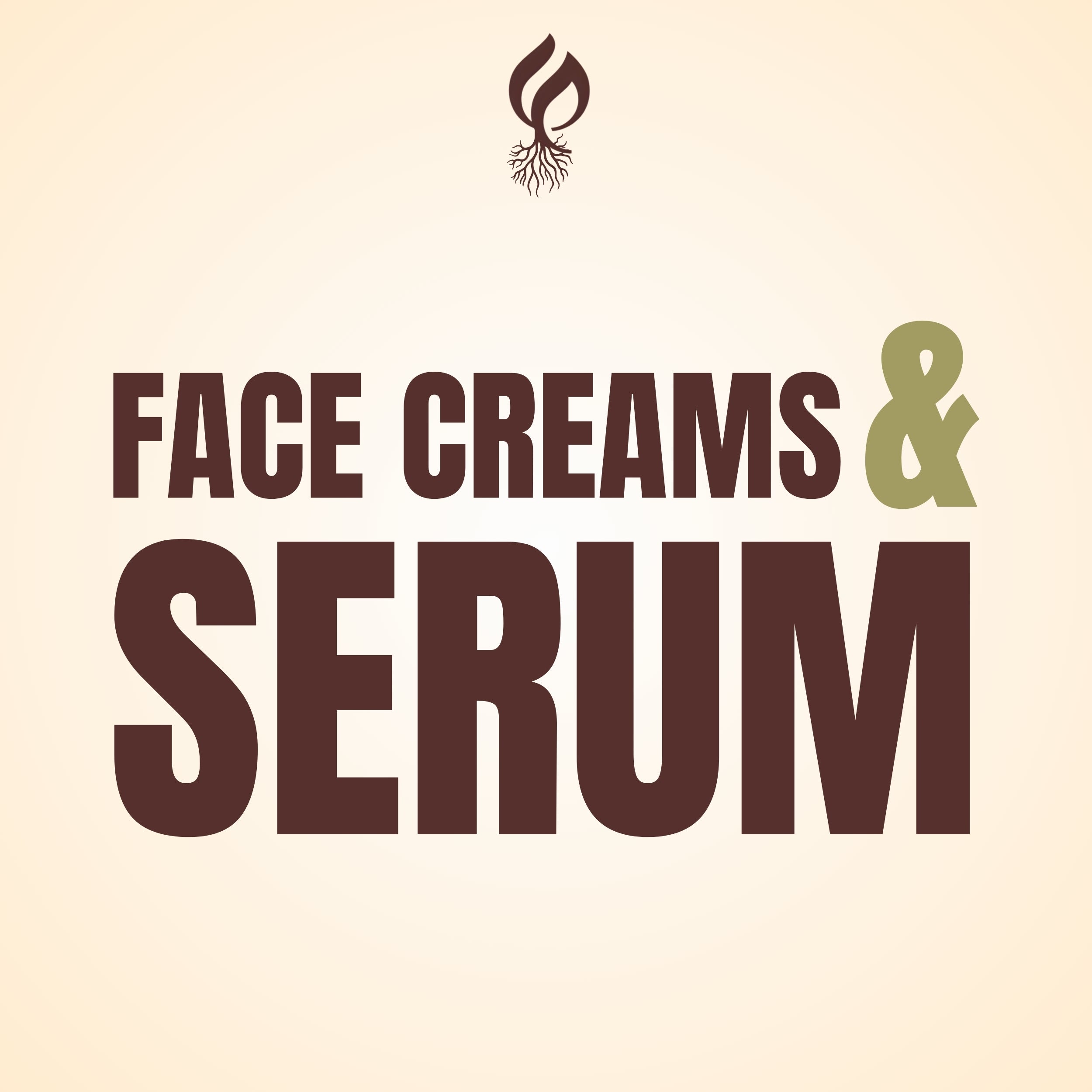 Face Creams & Serums