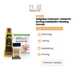 Weightloss Treatment - Herbal Fat-Burning & Metabolism-Boosting Formula